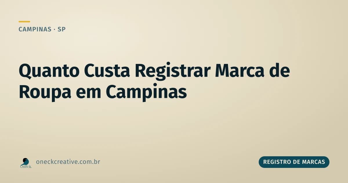 Quanto custa registrar uma marca de roupa em Campinas