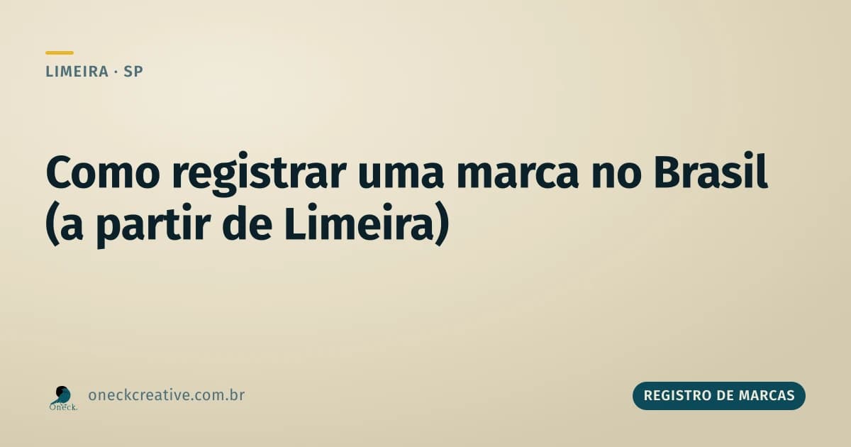 Como registrar uma marca no Brasil (a partir de Limeira)