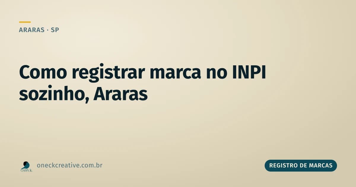Como registrar uma marca no INPI sozinho, em Araras