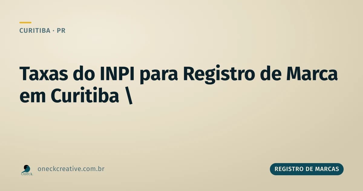 Quais são as taxas para registro de marca no INPI em Curitiba