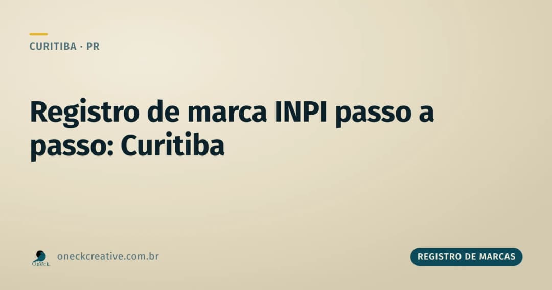 Registro de marca INPI passo a passo em Curitiba