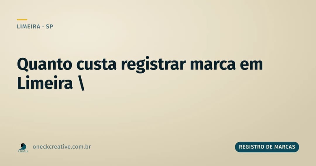 Quanto custa registrar uma marca em Limeira