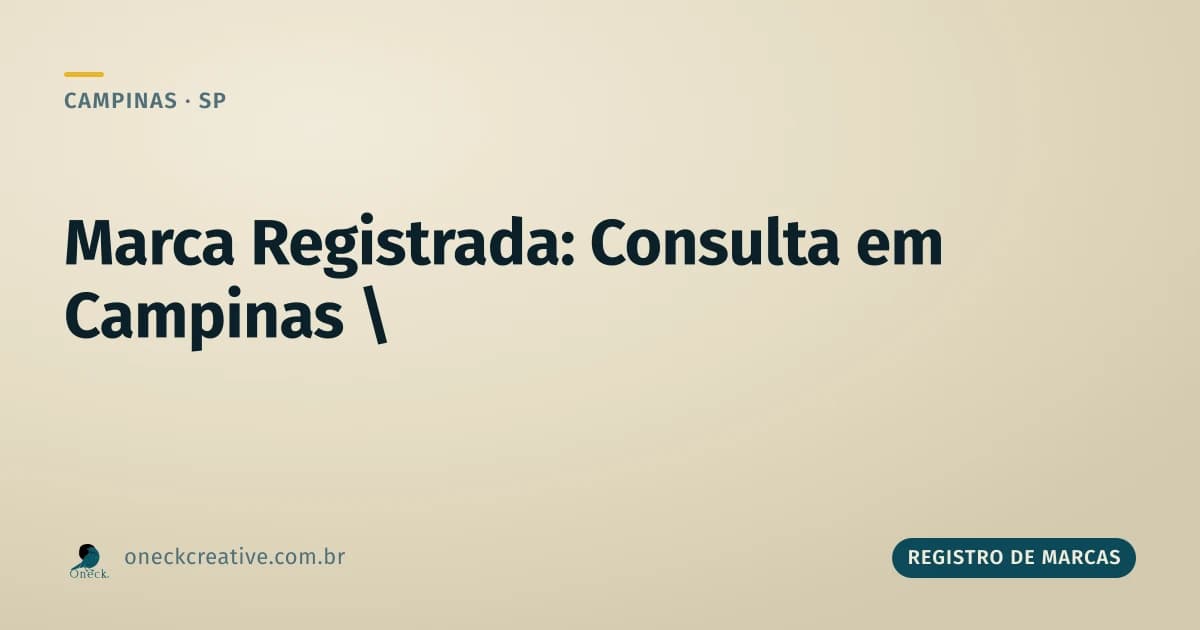 Marca registrada, consulta em Campinas: como saber a situação do seu pedido