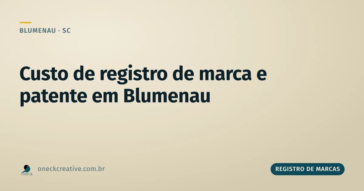 Custo de registro de marcas e patentes em Blumenau