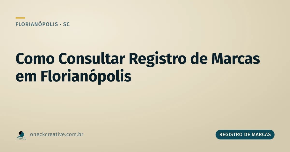 Como consultar registro de marcas em Florianópolis: o passo a passo