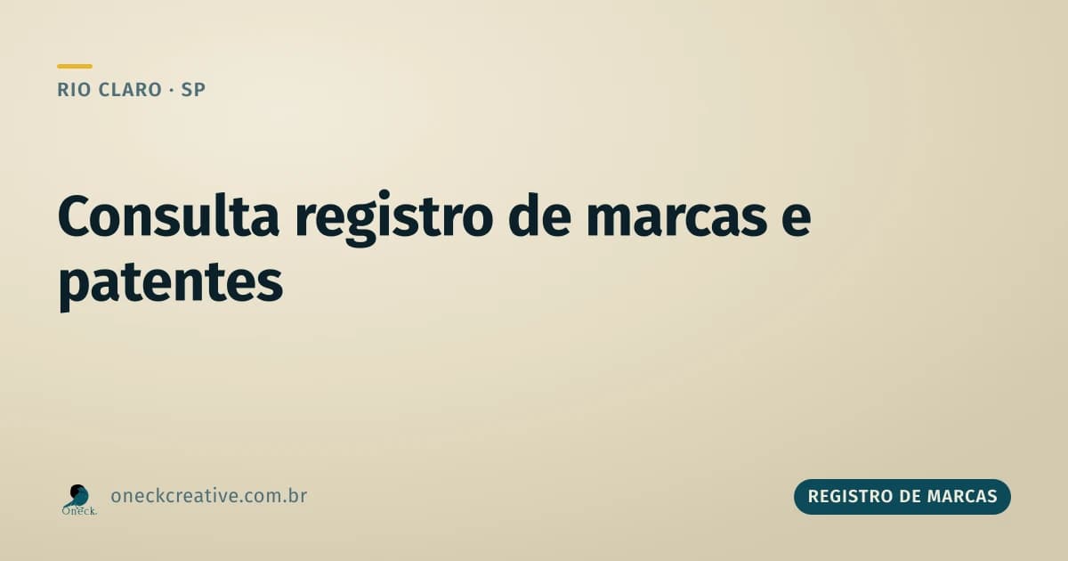 Consulta registro de marcas e patentes em Rio Claro: entenda a diferença antes de buscar
