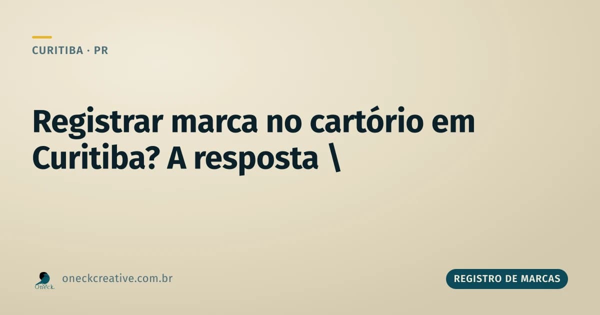 Como registrar uma marca no cartório em Curitiba