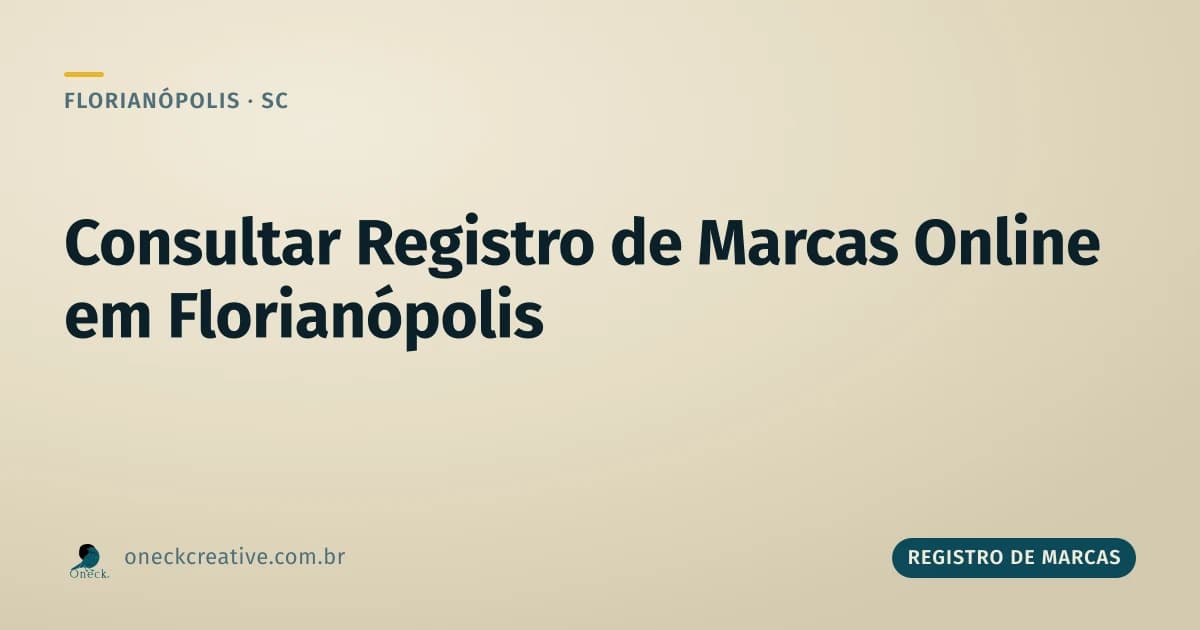 Consultar registro de marcas online em Florianópolis: nada de fila nem posto físico