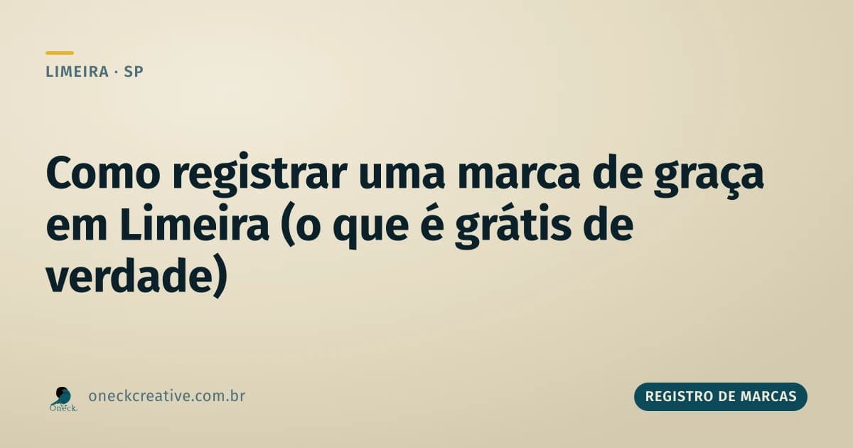 Como registrar uma marca de graça em Limeira (o que é grátis de verdade)