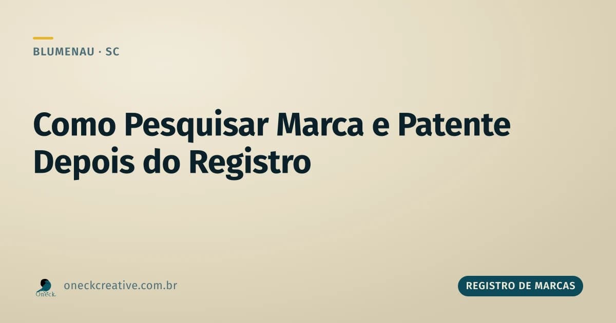 Como pesquisar registro de marcas e patentes em Blumenau