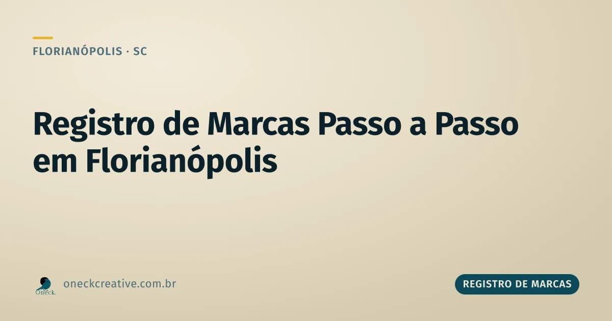 Registro de marcas passo a passo em Florianópolis