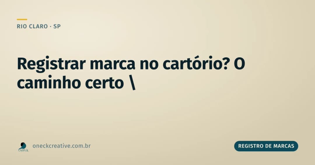 Como registrar uma marca no cartório em Rio Claro