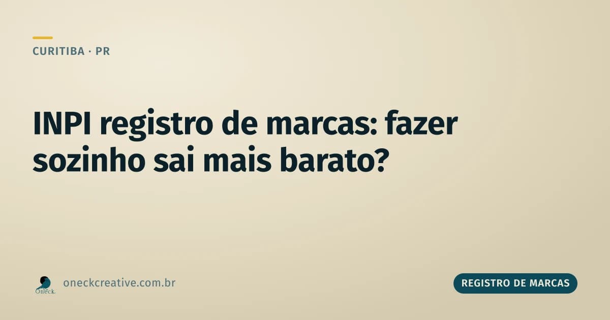 INPI registro de marcas: quanto custa fazer sozinho versus contratar