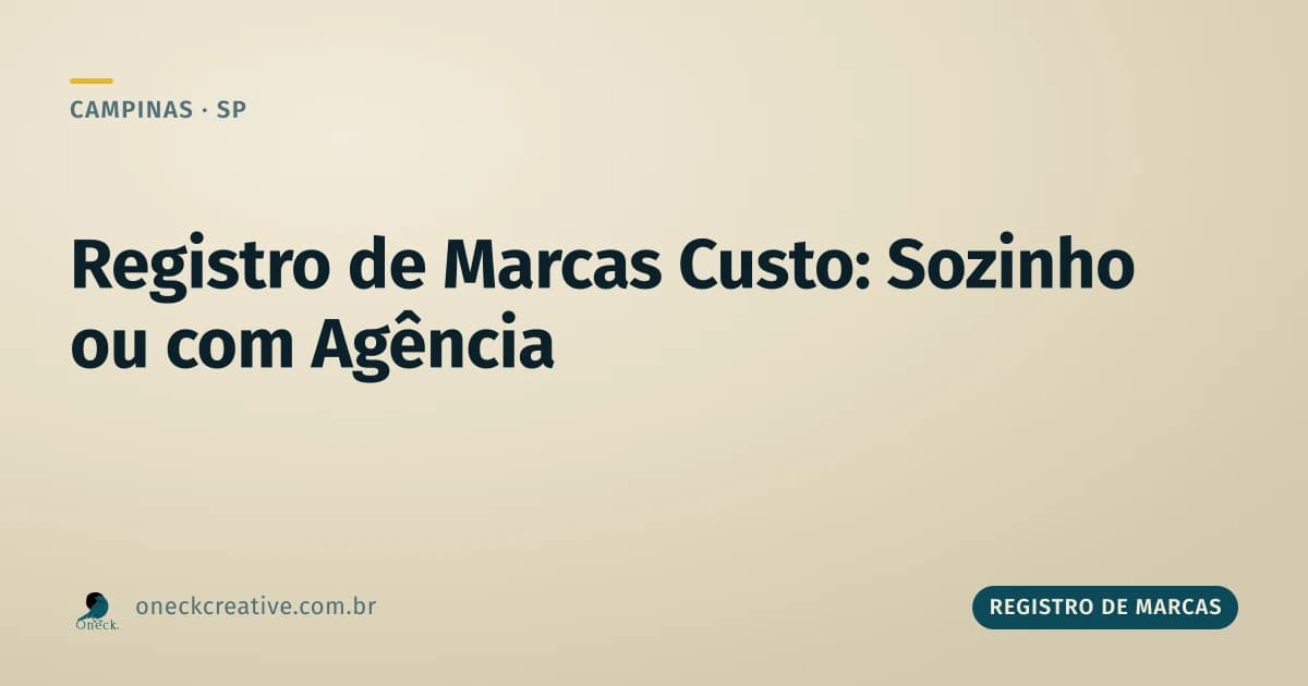 Registro de marcas custo: fazer sozinho sai mais barato em Campinas?