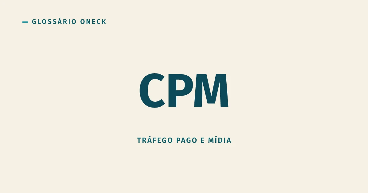 CPM (Custo Por Mil): pagar para existir na frente das pessoas