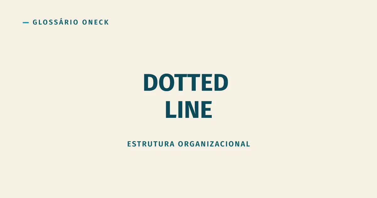 Dotted Line: Quando Você Reporta pra Dois Chefes e Nenhum Decide Nada