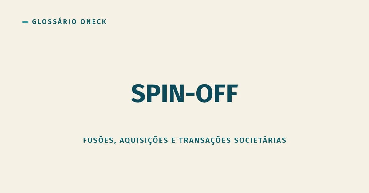 Spin-off: quando a empresa separa uma parte de si mesma (e nem sempre é reestruturação nobre)