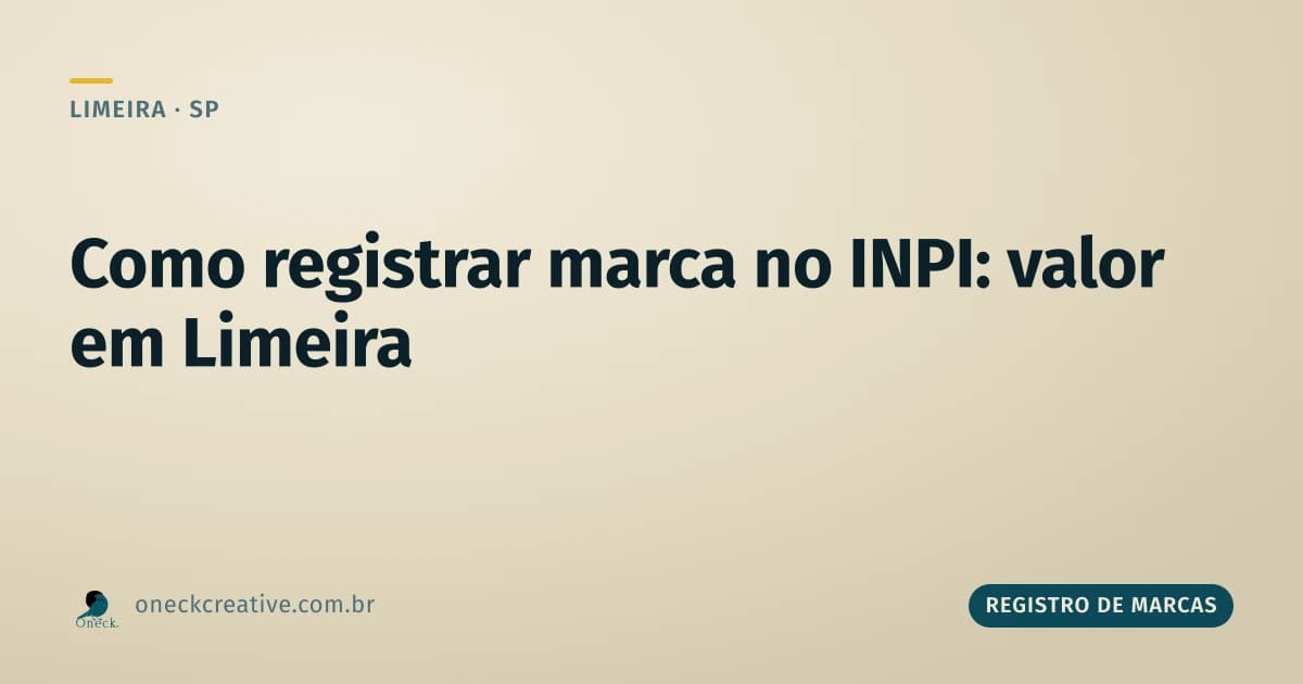 Como registrar uma marca no INPI: o valor de cada etapa, em Limeira
