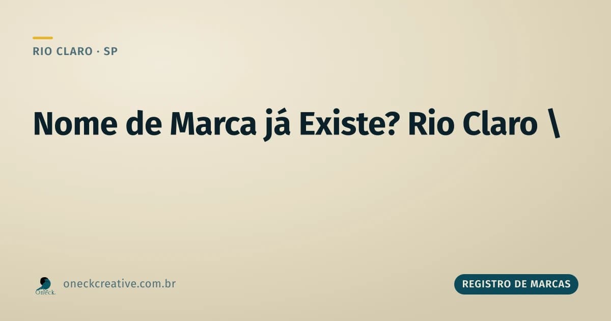 Como saber se o nome da marca já existe em Rio Claro