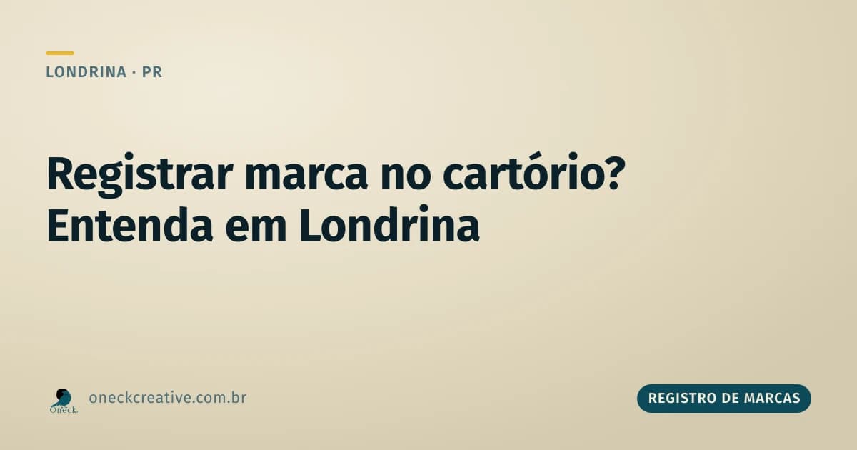 Como registrar uma marca no cartório em Londrina
