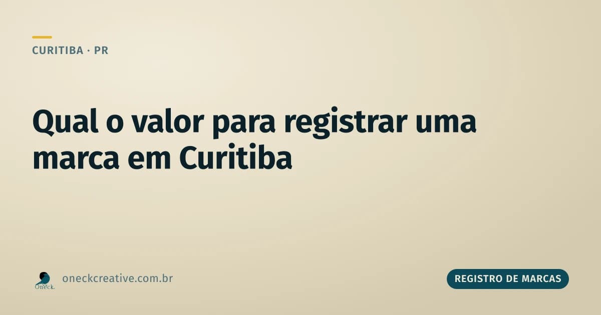 Qual o valor para registrar uma marca em Curitiba