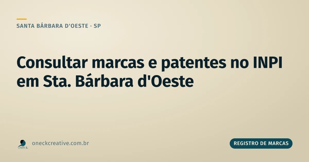 Como consultar registro de marcas e patentes em Santa Bárbara d'Oeste