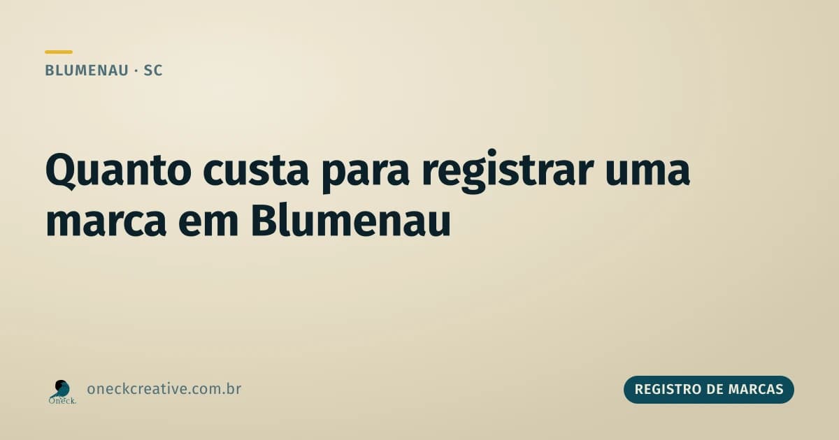 Quanto custa para registrar uma marca em Blumenau