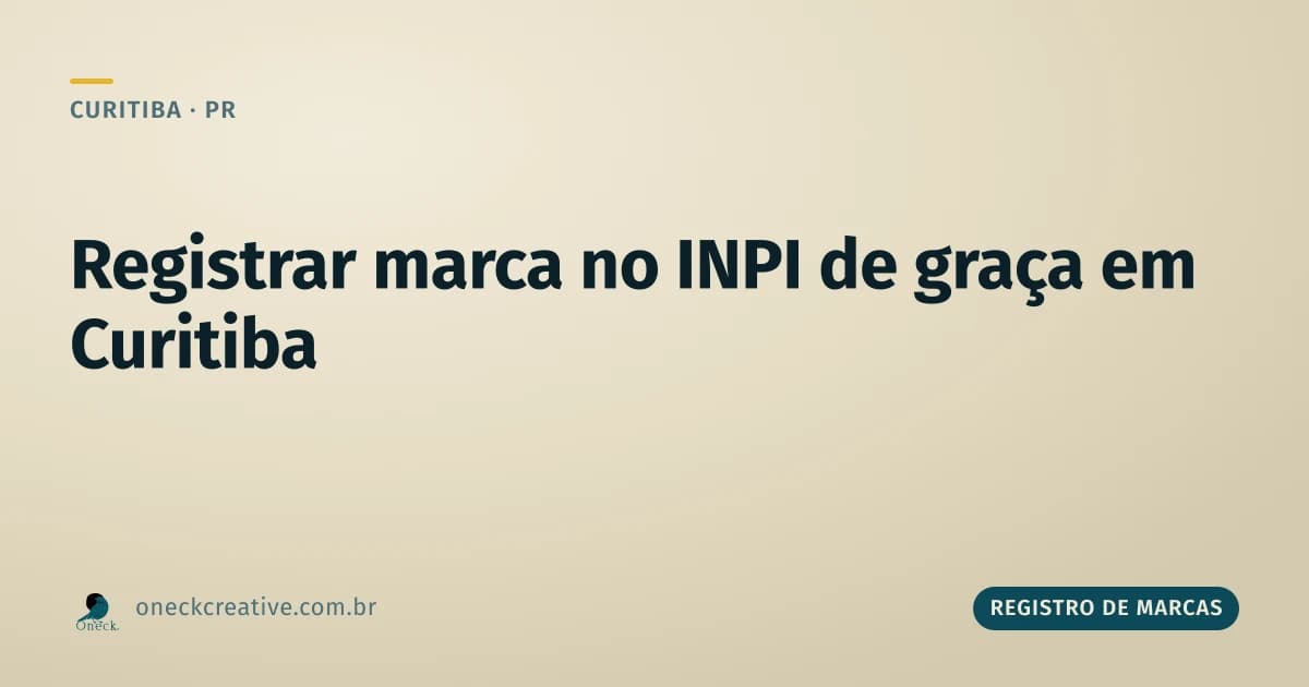 Como registrar uma marca no INPI de graça em Curitiba