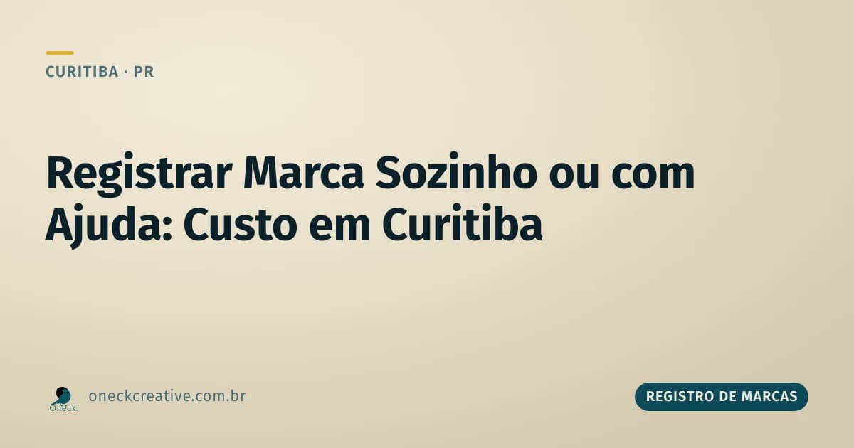 Como registrar uma marca, e quanto custa fazer sozinho ou com ajuda, em Curitiba
