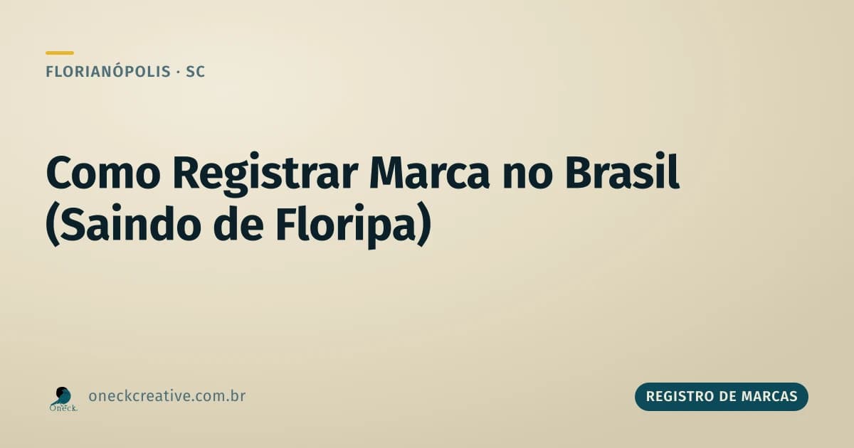 Como registrar uma marca no Brasil saindo de Florianópolis