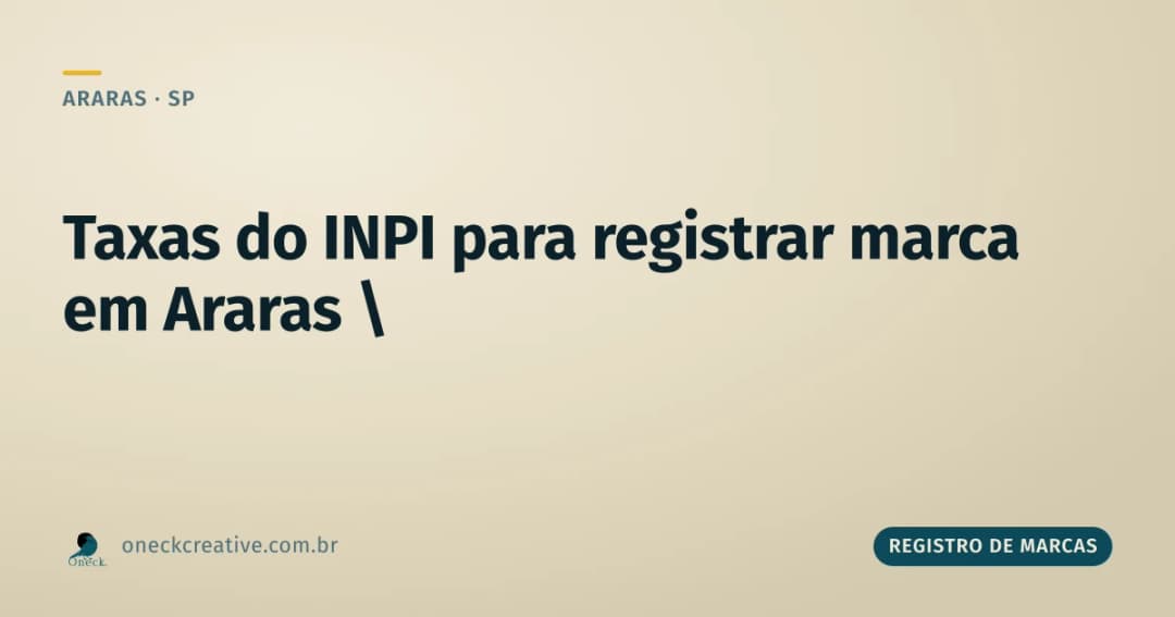 Quais são as taxas para registro de marca no INPI em Araras