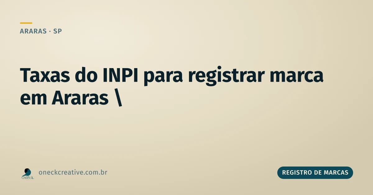 Quais são as taxas para registro de marca no INPI em Araras
