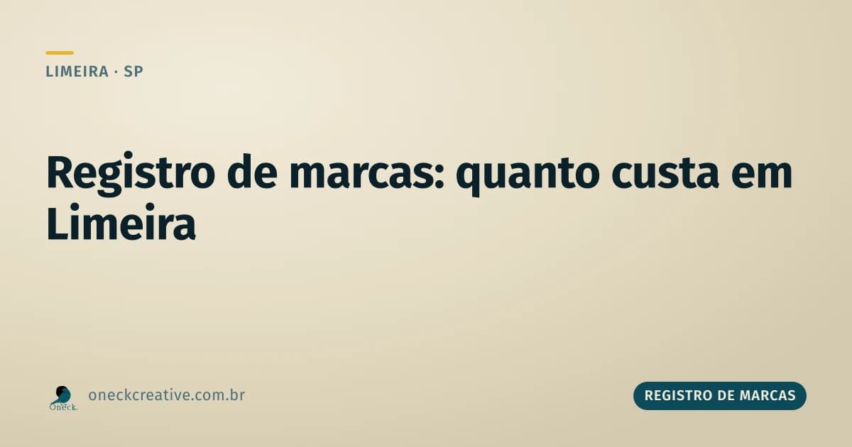 Registro de marcas: quanto custa em Limeira