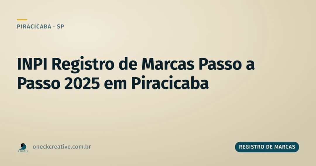 INPI registro de marcas passo a passo 2025 em Piracicaba