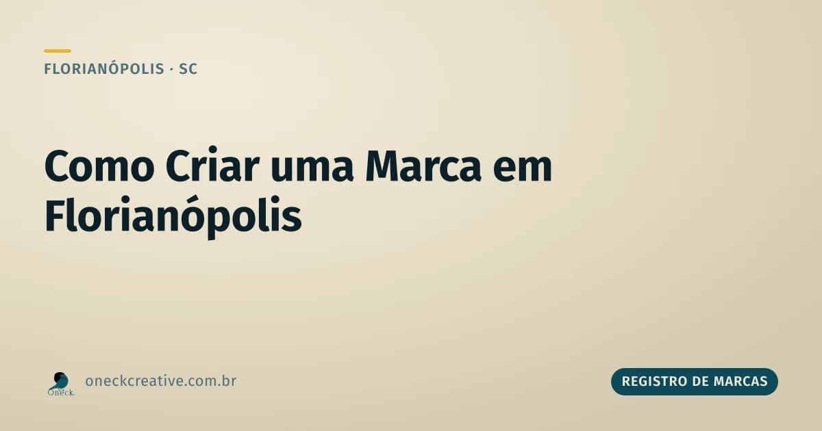Como criar uma marca em Florianópolis