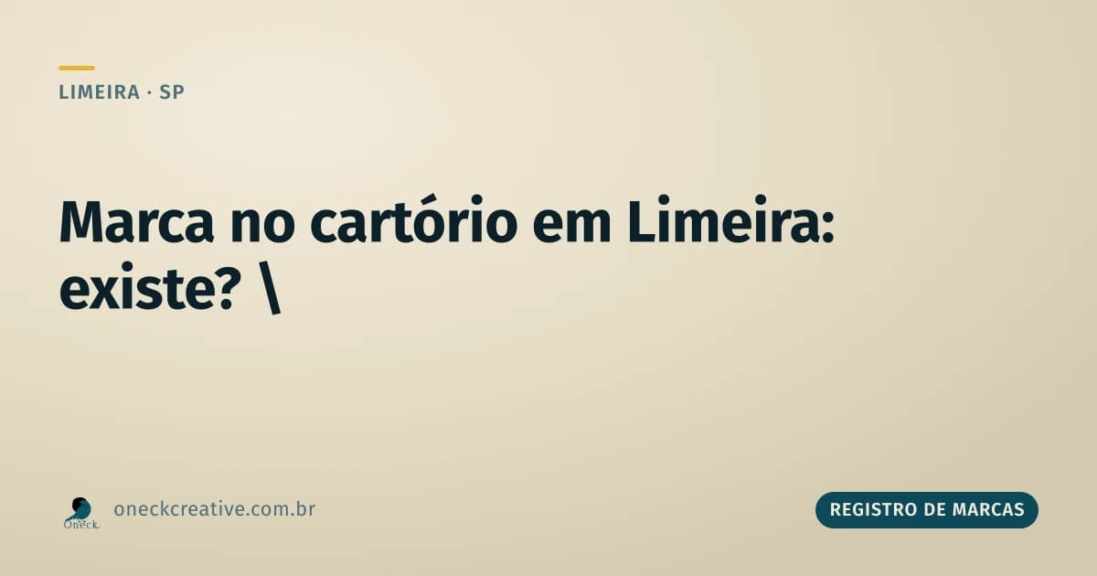 Quanto custa registrar uma marca no cartório em Limeira