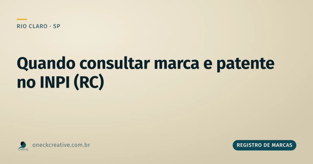Registro de marcas e patentes: o momento certo de consultar o INPI em Rio Claro