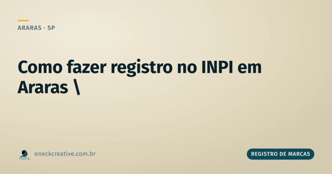 Como fazer registro de marcas no INPI em Araras