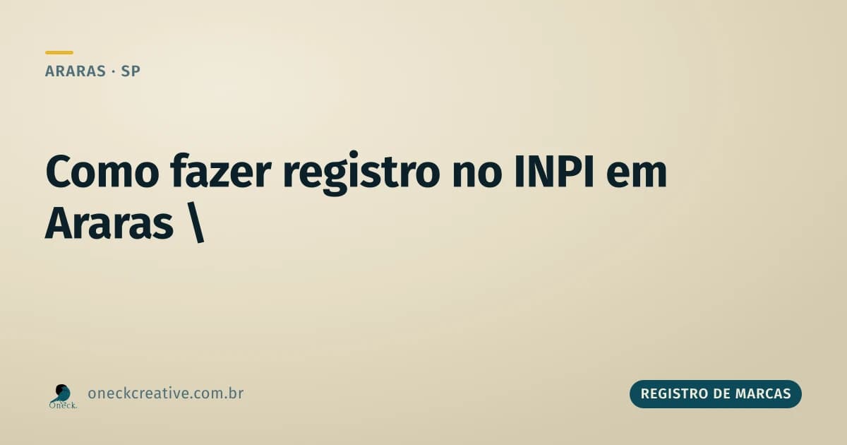 Como fazer registro de marcas no INPI em Araras
